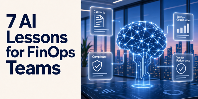 7 AI Lessons for FinOps Teams: Lessons for Proactive Vendor Cost Management
